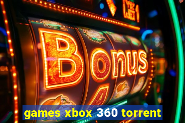 games xbox 360 torrent